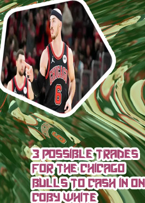 Chicago bulls trade rumors and news
