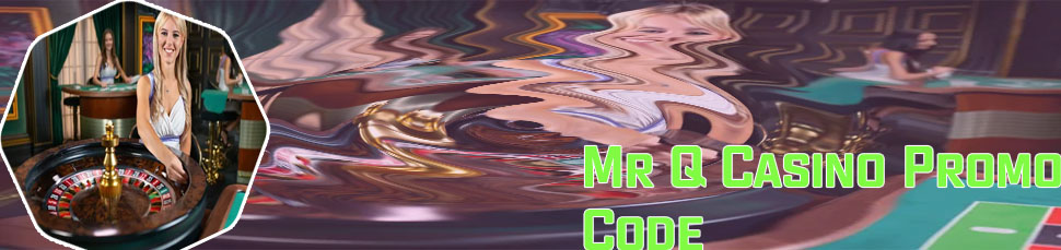Latest news mr q casino